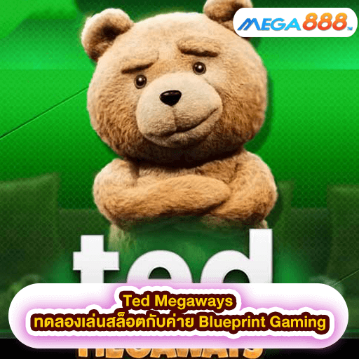 Ted Megaways